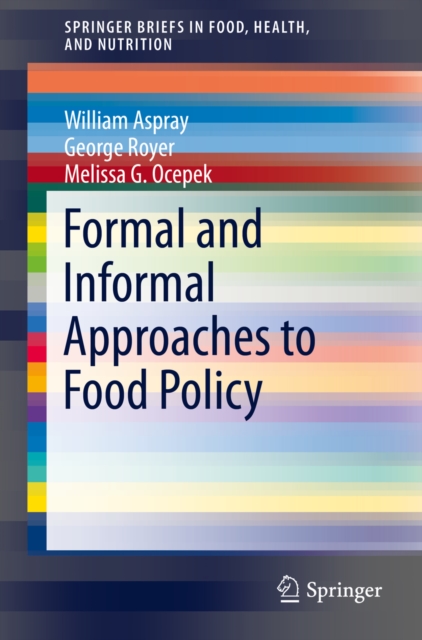Formal and Informal Approaches to Food Policy, PDF eBook