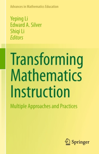 Transforming Mathematics Instruction : Multiple Approaches and Practices, PDF eBook