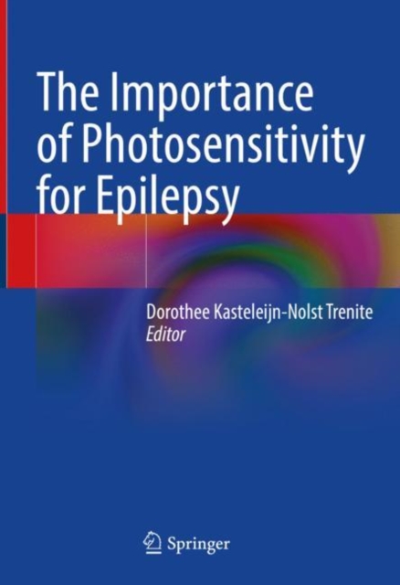 The Importance of Photosensitivity for Epilepsy, Hardback Book