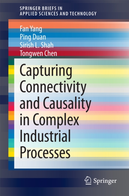 Capturing Connectivity and Causality in Complex Industrial Processes, PDF eBook