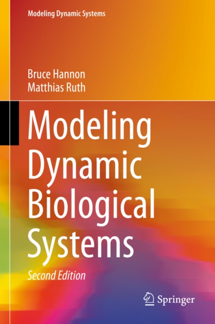 Modeling Dynamic Biological Systems, PDF eBook