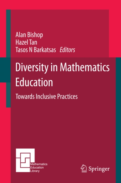Diversity in Mathematics Education : Towards Inclusive Practices, PDF eBook