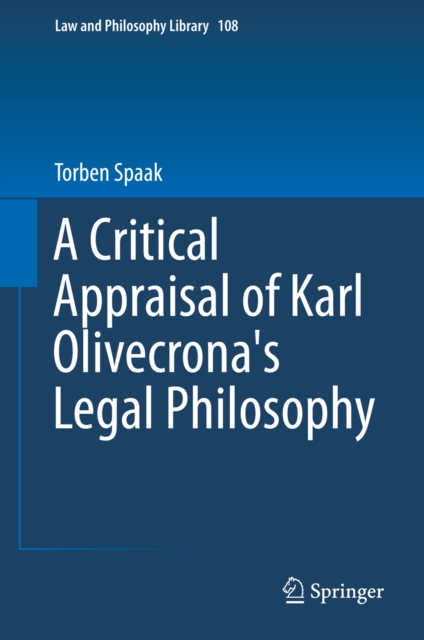 A Critical Appraisal of Karl Olivecrona's Legal Philosophy, PDF eBook