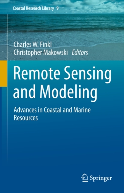 Remote Sensing and Modeling : Advances in Coastal and Marine Resources, PDF eBook