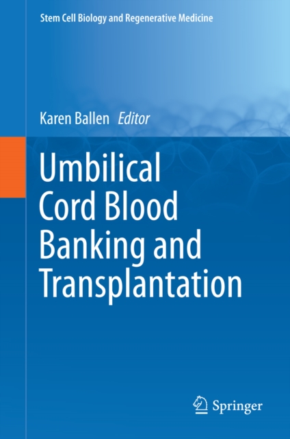 Umbilical Cord Blood Banking and Transplantation, PDF eBook