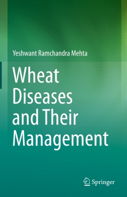 Wheat Diseases and Their Management, PDF eBook