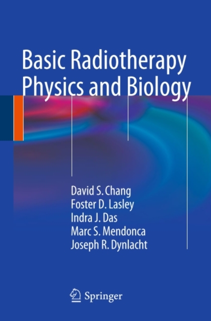 Basic Radiotherapy Physics and Biology, PDF eBook
