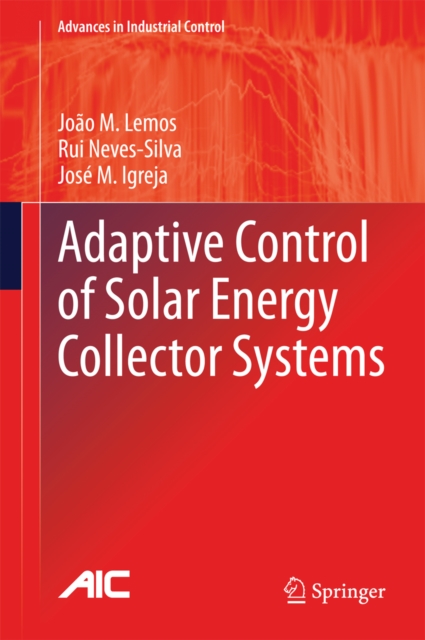 Adaptive Control of Solar Energy Collector Systems, PDF eBook
