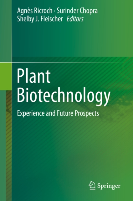 Plant Biotechnology : Experience and Future Prospects, PDF eBook