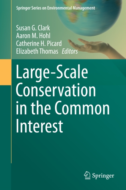 Large-Scale Conservation in the Common Interest, PDF eBook