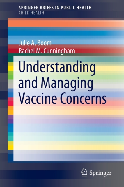 Understanding and Managing Vaccine Concerns, Paperback / softback Book