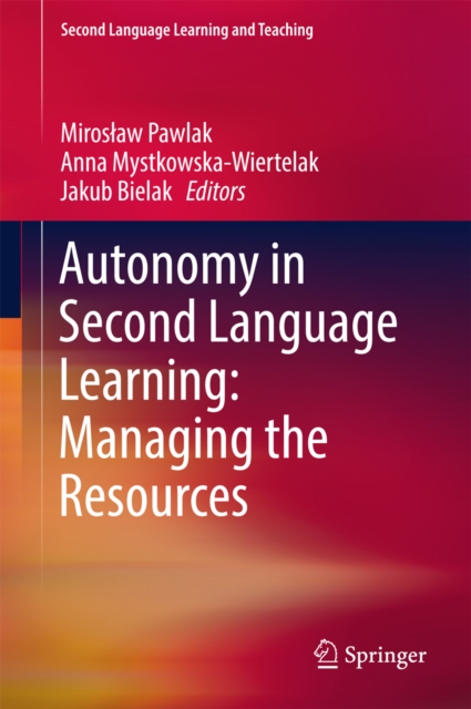 Autonomy in Second Language Learning: Managing the Resources, EPUB eBook