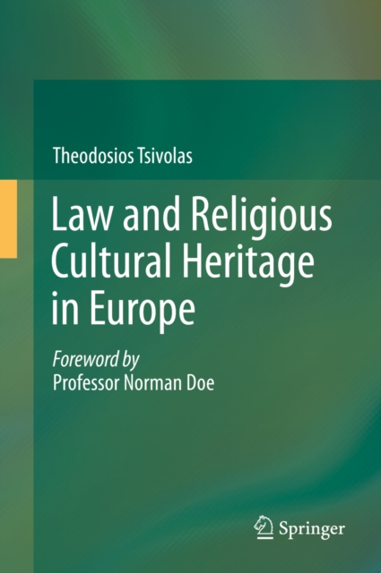 Law and Religious Cultural Heritage in Europe, PDF eBook