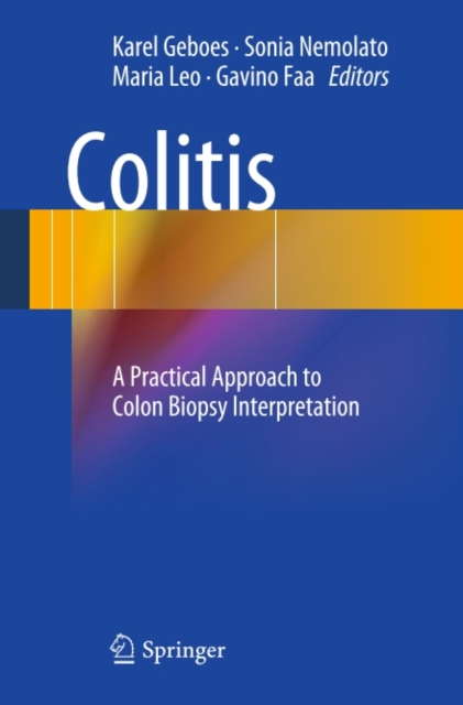 Colitis : A Practical Approach to Colon Biopsy Interpretation, PDF eBook
