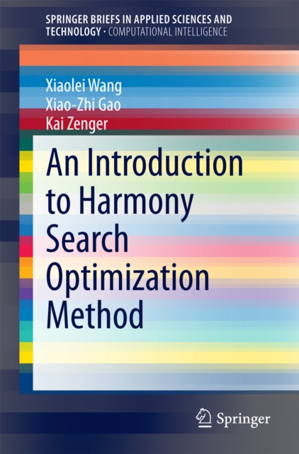 An Introduction to Harmony Search Optimization Method, PDF eBook