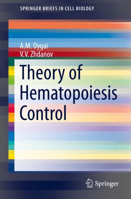 Theory of Hematopoiesis Control, PDF eBook
