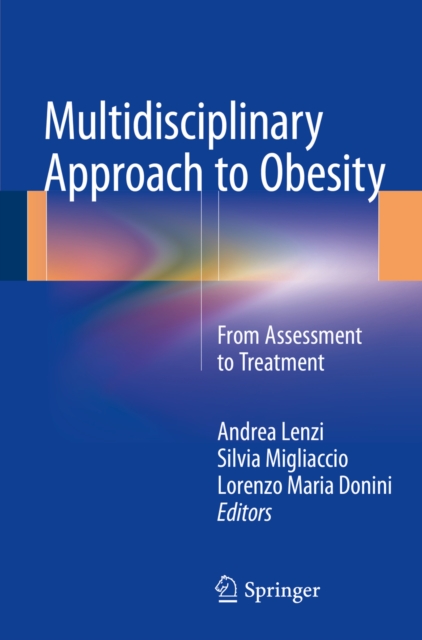 Multidisciplinary Approach to Obesity : From Assessment to Treatment, PDF eBook