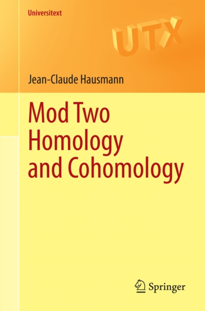 Mod Two Homology and Cohomology, PDF eBook