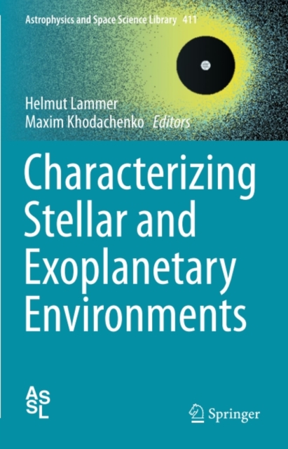 Characterizing Stellar and Exoplanetary Environments, PDF eBook