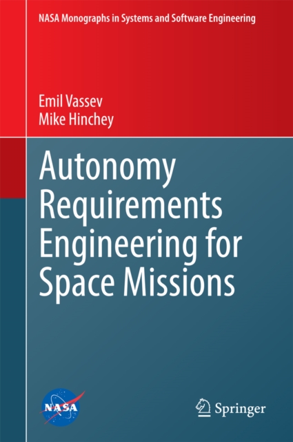 Autonomy Requirements Engineering for Space Missions, PDF eBook