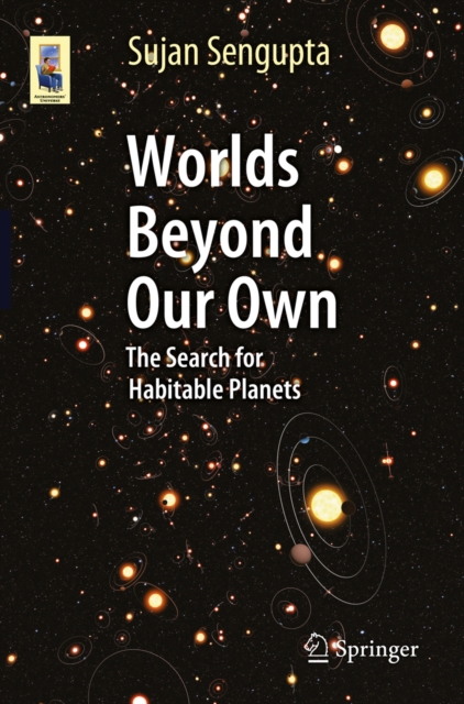 Worlds Beyond Our Own : The Search for Habitable Planets, PDF eBook