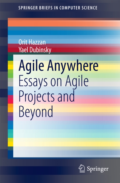 Agile Anywhere : Essays on Agile Projects and Beyond, PDF eBook