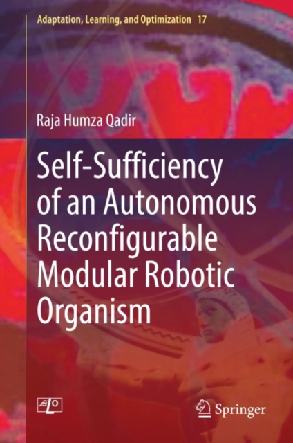 Self-Sufficiency of an Autonomous Reconfigurable Modular Robotic Organism, PDF eBook