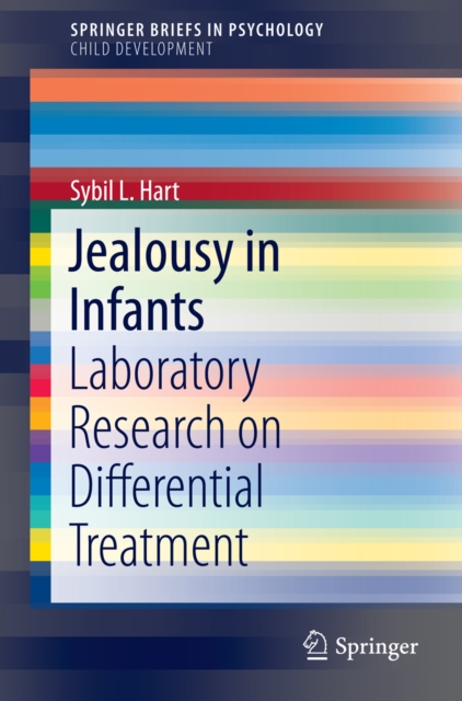 Jealousy in Infants : Laboratory Research on Differential Treatment, PDF eBook