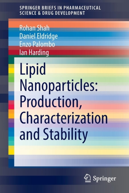 Lipid Nanoparticles: Production, Characterization and Stability, Paperback / softback Book