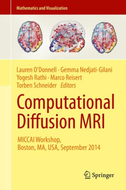 Computational Diffusion MRI : MICCAI Workshop, Boston, MA, USA, September 2014, EPUB eBook