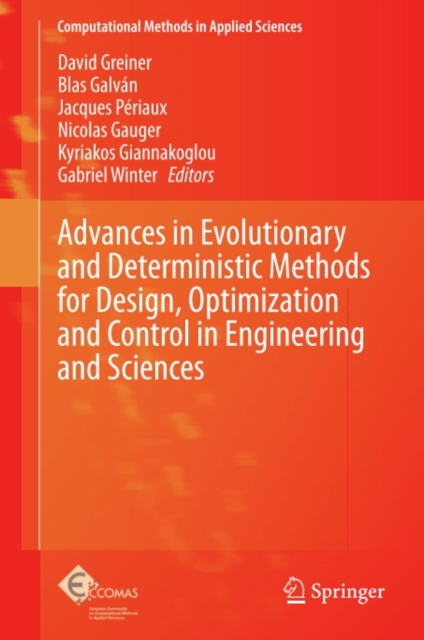 Advances in Evolutionary and Deterministic Methods for Design, Optimization and Control in Engineering and Sciences, PDF eBook