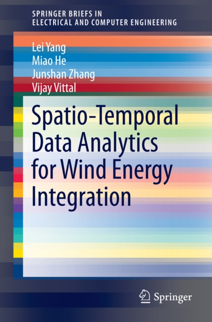 Spatio-Temporal Data Analytics for Wind Energy Integration, PDF eBook