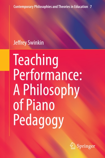 Teaching Performance: A Philosophy of Piano Pedagogy, PDF eBook