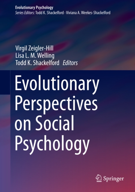 Evolutionary Perspectives on Social Psychology, PDF eBook