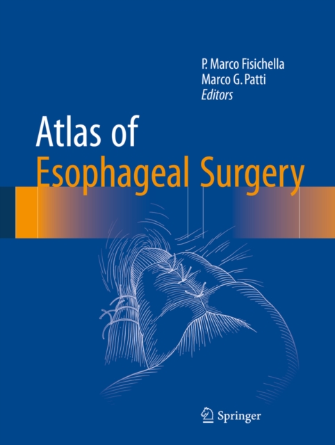 Atlas of Esophageal Surgery, PDF eBook