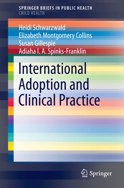 International Adoption and Clinical Practice, PDF eBook