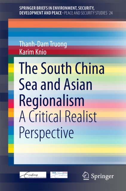 The South China Sea and Asian Regionalism : A Critical Realist Perspective, EPUB eBook