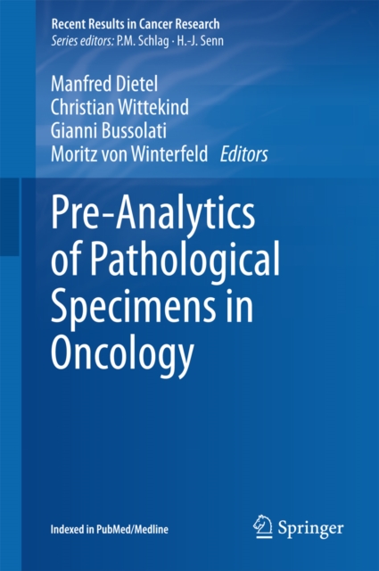 Pre-Analytics of Pathological Specimens in Oncology, PDF eBook