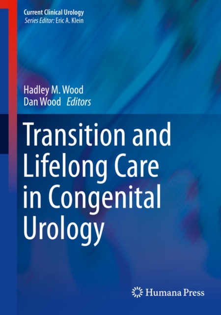 Transition and Lifelong Care in Congenital Urology, PDF eBook
