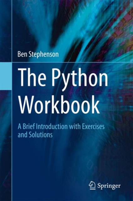 The Python Workbook : A Brief Introduction with Exercises and Solutions, EPUB eBook