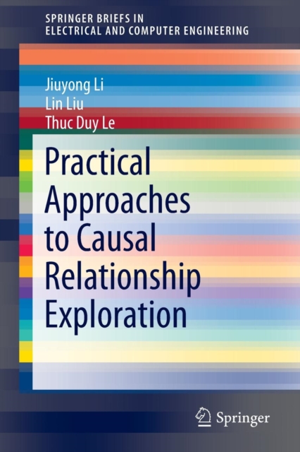 Practical Approaches to Causal Relationship Exploration, Paperback Book