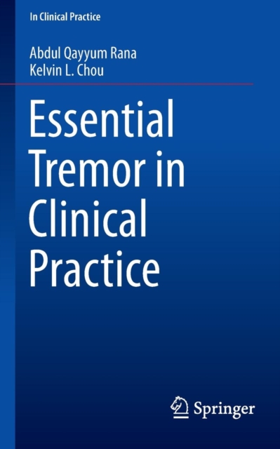 Essential Tremor in Clinical Practice, Paperback / softback Book