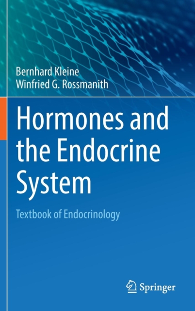 Hormones and the Endocrine System : Textbook of Endocrinology, Hardback Book
