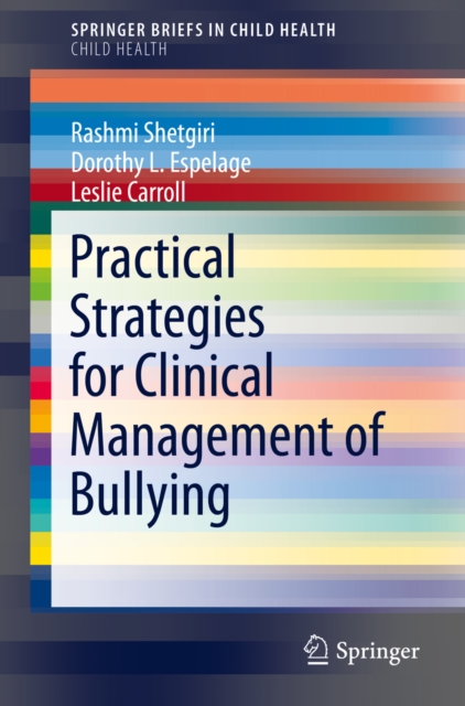Practical Strategies for Clinical Management of Bullying, PDF eBook