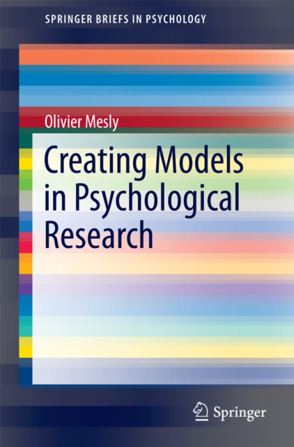 Creating Models in Psychological Research, PDF eBook