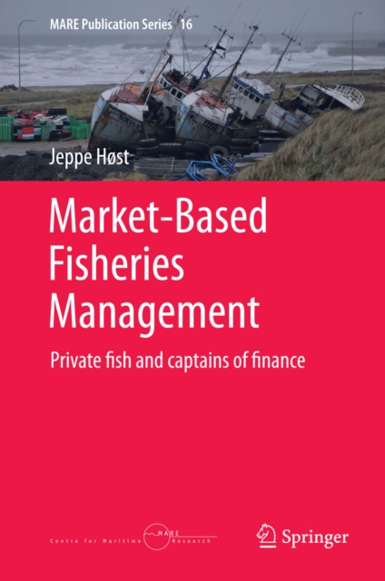 Market-Based Fisheries Management : Private fish and captains of finance, PDF eBook