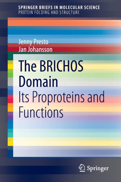 The BRICHOS Domain : Its Proproteins and Functions, Paperback / softback Book