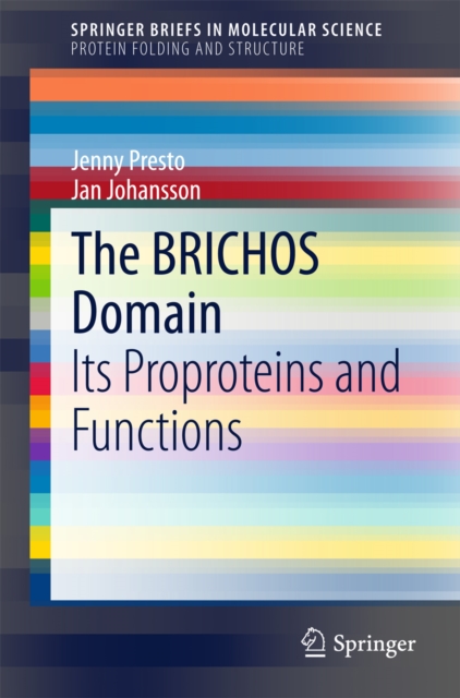 The BRICHOS Domain : Its Proproteins and Functions, PDF eBook
