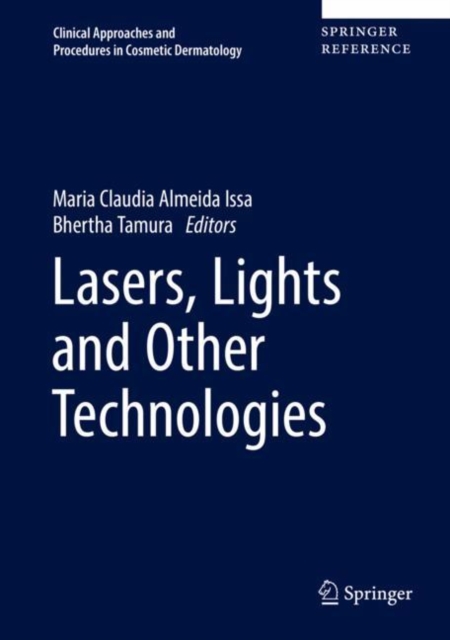 Lasers, Lights and Other Technologies, Hardback Book