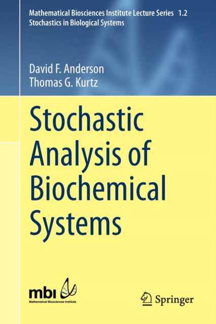 Stochastic Analysis of Biochemical Systems, Paperback / softback Book